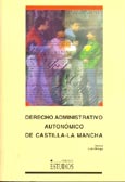 Imagen de portada del libro Derecho administrativo autonómico de Castilla-La Mancha