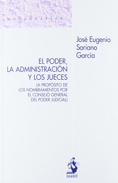 Imagen de portada del libro El poder, la administración y los jueces