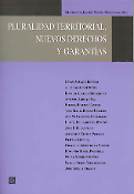 Imagen de portada del libro Pluralidad territorial, nuevos derechos y garantías