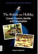 Imagen de portada del libro The British on Holiday-Charter Tourism, Identity and Consumption