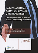 Imagen de portada del libro La mediación en asuntos civiles y mercantiles