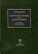 Imagen de portada del libro Comentarios al Estatuto de Autonomía de la Región de Murcia