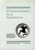 Imagen de portada del libro El sólido elástico en la arquitectura