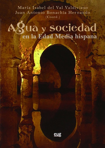 Imagen de portada del libro Agua y sociedad en la Edad Media hispana