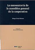 Imagen de portada del libro La convocatoria de la asamblea general de la cooperativa