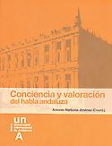 Imagen de portada del libro Conciencia y valoración del habla andaluza