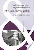Imagen de portada del libro Entre lo local y lo global: la narrativa latinoamericana en el cambio de siglo (1990-2006)