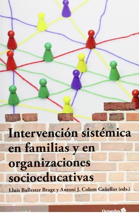 Imagen de portada del libro Intervención sistémica en familias y en organizaciones socioeducativas