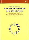 Imagen de portada del libro Manual de documentación de la Unión Europea