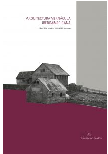 Imagen de portada del libro Arquitectura vernácula iberoamericana
