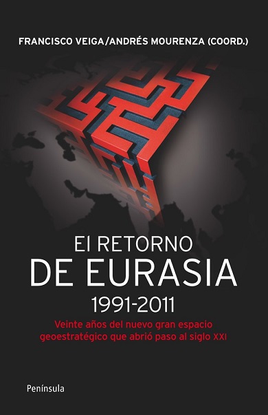 Imagen de portada del libro El retorno de Eurasia, 1991-2011