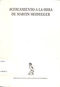 Imagen de portada del libro Acercamiento a la obra de Martin Heidegger