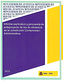 Imagen de portada del libro Informe explicativo y propuesta de anteproyecto de ley de eficiencia de la Jurisdicción Contencioso-Administrativo