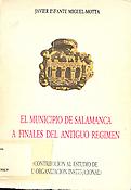 Imagen de portada del libro El municipio de Salamanca a finales del Antiguo Régimen