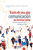 Imagen de portada del libro Trazos de otra comunicación en América Latina