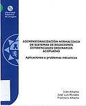 Imagen de portada del libro Adimensionalización normalizada de sistemas de ecuaciones diferenciales ordinarias acopladas