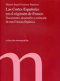 Imagen de portada del libro Las Cortes Españolas en el régimen de Franco