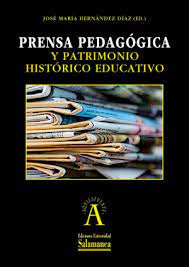 Imagen de portada del libro Prensa pedagógica y patrimonio histórico educativo