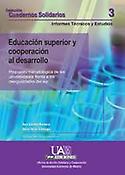 Imagen de portada del libro Educación superior y cooperación al desarrollo propuesta metodológica de las universidades frente a las desigualdades del sur