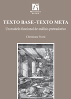 Imagen de portada del libro Texto Base-Texto Meta. Un modelo funcional de análisis pretraslativo