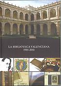 Imagen de portada del libro La Biblioteca Valenciana, 1985-2010
