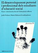 Imagen de portada del libro El Desenvolupament personal i professional dels estudiants d'educació social