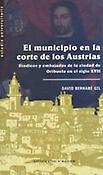 Imagen de portada del libro El municipio en la corte de los Austrias