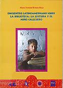 Imagen de portada del libro Memoria del Encuentro Latinoamericano sobre la Biblioteca, la Lectura y el Niño Callejero