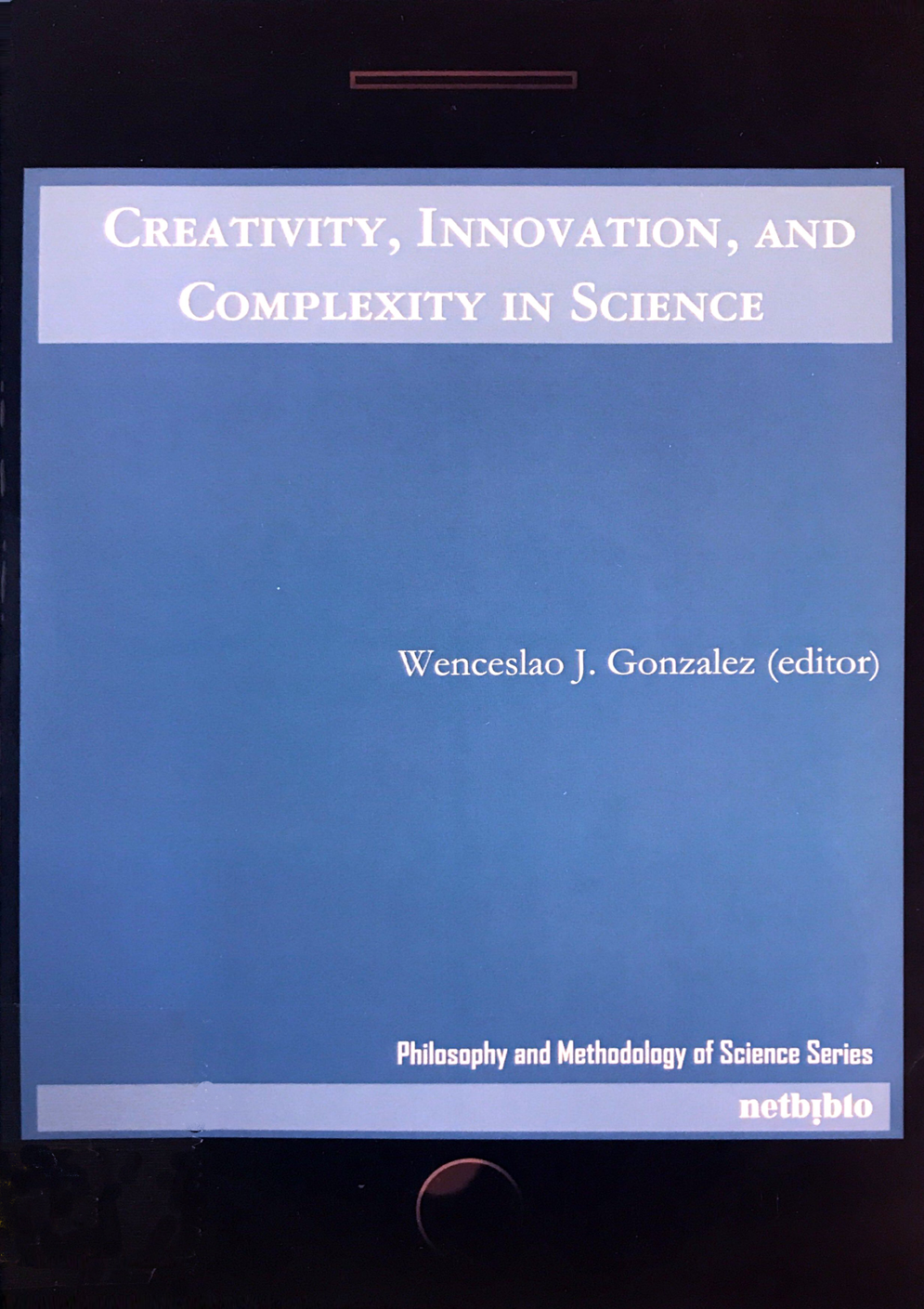 Imagen de portada del libro Creativity, innovation and complexity in science