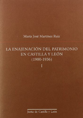 Imagen de portada del libro La enajenación del Patrimonio en Castilla y León