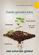 Imagen de portada del libro Cuatro grandes retos, una solución global: Biodiversidad, cambio climático, desertificación y lucha contra la pobreza.