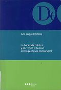 Imagen de portada del libro La hacienda pública y el crédito tributario en los procesos concursales