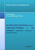 Imagen de portada del libro Optimización-Estocástica-Recursiva-Coherente-Sistémica y sus variantes (probabilidad, econometría y estadística aplicada)