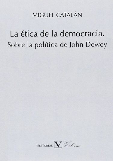 Imagen de portada del libro La ética de la democracia