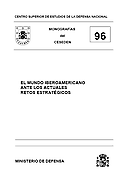 Imagen de portada del libro El Mundo Iberoamericano antes los actuales retos estratégicos