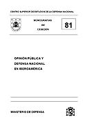 Imagen de portada del libro Opinión Pública y Defensa Nacional en Iberoamérica