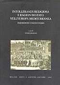 Imagen de portada del libro Intolleranza religiosa e ragion di Stato nell'Europa mediterranea