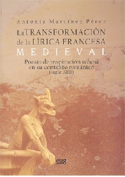 Imagen de portada del libro La transformación de la lírica francesa medieval