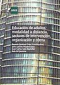 Imagen de portada del libro Educación de adultos : modalidad a distancia, sectores de intervención, organización y oferta