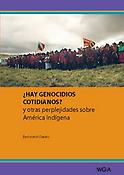 Imagen de portada del libro ¿Hay genocidios cotidianos?