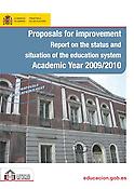 Imagen de portada del libro Proposals for improvement. Report on the status and situation pf the education system. Academic Year 2009/2010 = Propuestas de mejora. Informe sobre el estado y situación del sistema educativo. Curso 2009/2010