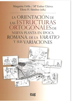 Imagen de portada del libro La orientación de las estructuras ortogonales de nueva planta en época romana