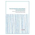 Imagen de portada del libro Neuropsicología de la corteza prefrontal y las funciones ejecutivas