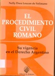Imagen de portada del libro El procedimiento civil romano : su vigencia en el derecho argentino