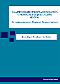 Imagen de portada del libro La autoridad europea de seguros y pensiones de jubilación (EIOPA)