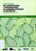 Imagen de portada del libro Guía técnica de conservación y restauración de jardines antiguos e históricos de la Región de Murcia