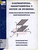 Imagen de portada del libro Electrostática, magnetostática y vector de Poynting
