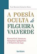 Imagen de portada del libro A poesía oculta de Filgueira Valverde