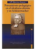 Imagen de portada del libro Pensamiento pedagógico en el idealismo alemán y en Schleiermacher