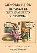 Imagen de portada del libro Memoria mejor. Ejercicios de entrenamiento de memoria I